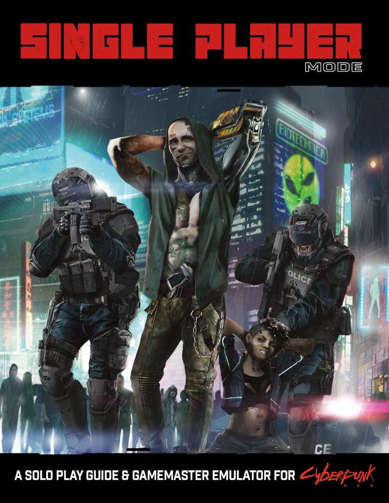 Our final cover for our next release, Cyberpunk RED - Single Player Mode.