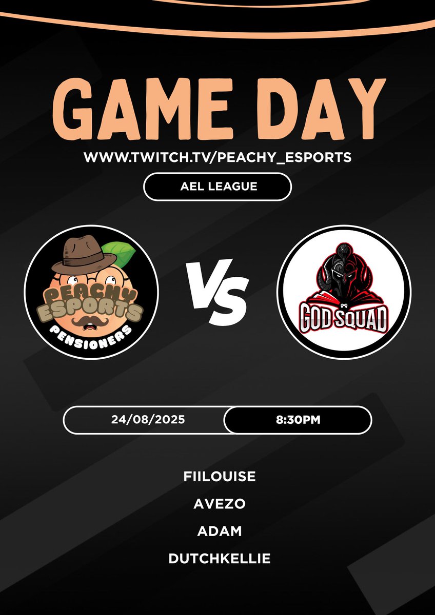 🚨GAME DAY

Peachy Pensioners vs God Squad
🔴 <a href="/AMeLeague/">AEL - Amateur Esports League</a> 
🕑 8:30PM GMT
📽️ twitch.tv/peachy_esports 

🍑 <a href="/_Avezo/">Avezo</a>
🍑  Adam
🍑  Fiilouise
🍑 <a href="/DutchKellie/">Kelly</a>