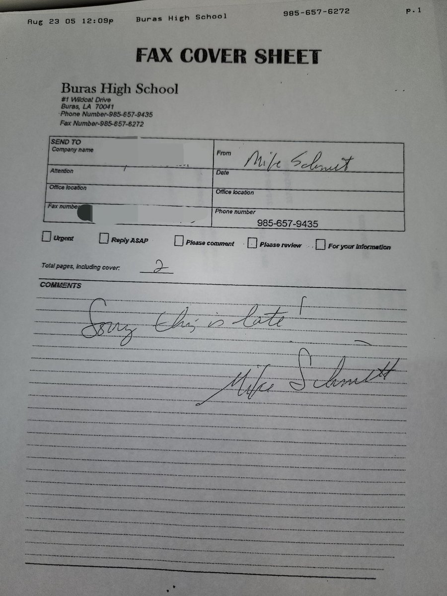 Was going through some old stuff at Dads house and lookey here..check that date at the top! (Aug 23, 2005)

Might be the last fax ever from Buras High!

<a href="/LSL_Sportsline/">Louisiana Sportsline</a> <a href="/LAFBReport/">Louisiana Football Report #LAHSFB</a> <a href="/LHSAAsports/">LHSAA</a> <a href="/lhsaanetworktv/">LHSAA Network</a> <a href="/LHSAA/">LHSAA</a>