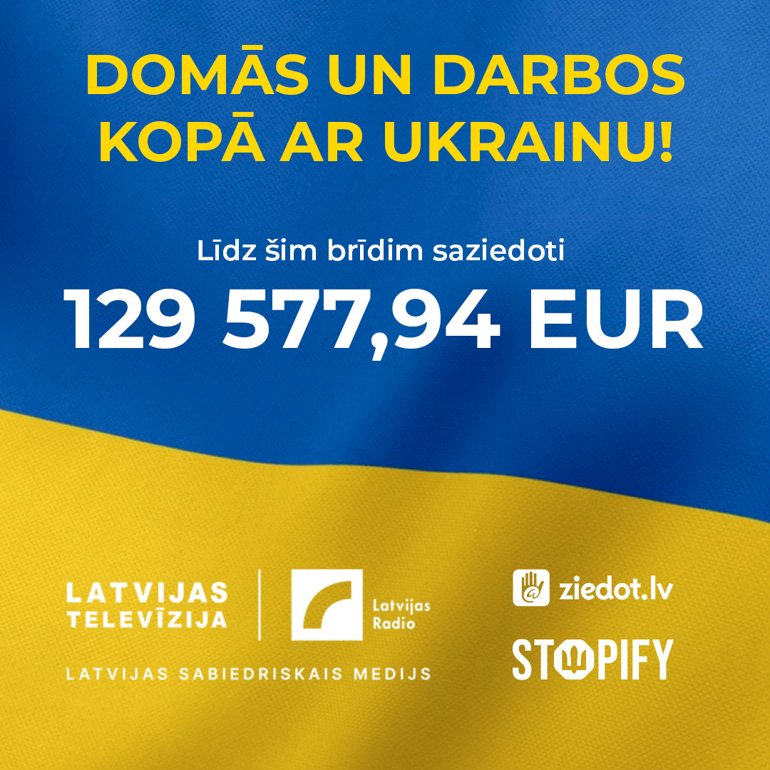 Atzīmējot Ukrainas Neatkarības dienu, Latvijas Sabiedriskais medijs sadarbībā ar <a href="/ziedot_lv/">ziedot.lv</a> vienojas atbalsta akcijā "Domās un darbos kopā ar Ukrainu!".

#DomāsDarbosUkrainai

🇱🇻🇺🇦 ziedot.lv/Ukrainai