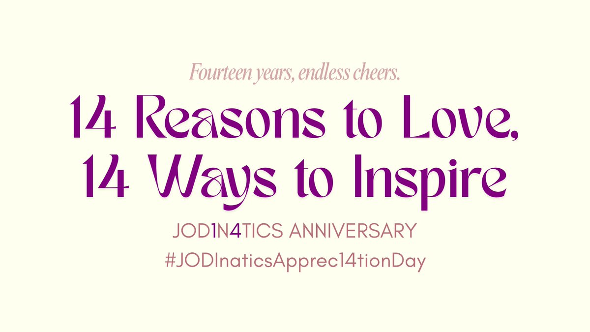 From the reasons we love her to the ways she inspires us, JODInatics—14 and countless more, Jodi continues to touch our hearts every day. 💜

JOD1N4TICS ANNIVERSARY
#JODInaticsApprec14tionDay