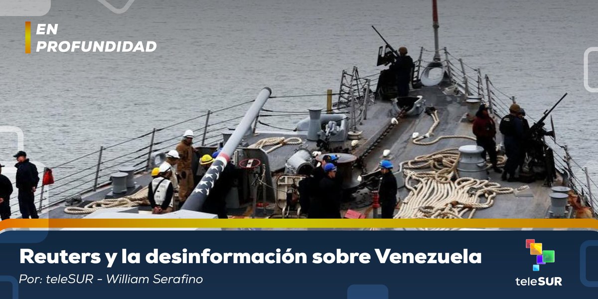 Reuters difundió datos falsos sobre un supuesto despliegue militar de #EEUU hacia #Venezuela, incluyendo buques que estaban en otras ubicaciones.  Esta "exclusiva" sin verificar buscaba generar tensiones políticas
Descubre más aquí: goo.su/Hmk17M