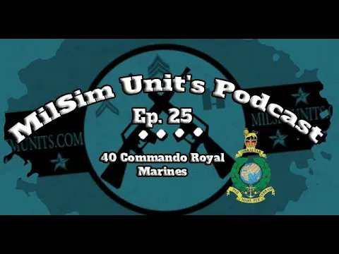 🎙 Milsim Units Podcast - Episode 25, An inside look at the 40 Commando Royal Marines

This week, we sit down with Maj. W. Scott and Lt. D. Connelly from 40 Commando Royal Marines (<a href="/40CdoA3/">40 Commando, Royal Marines</a>), a UK-based Arma 3 realism unit that’s been making waves in the milsim community.

We