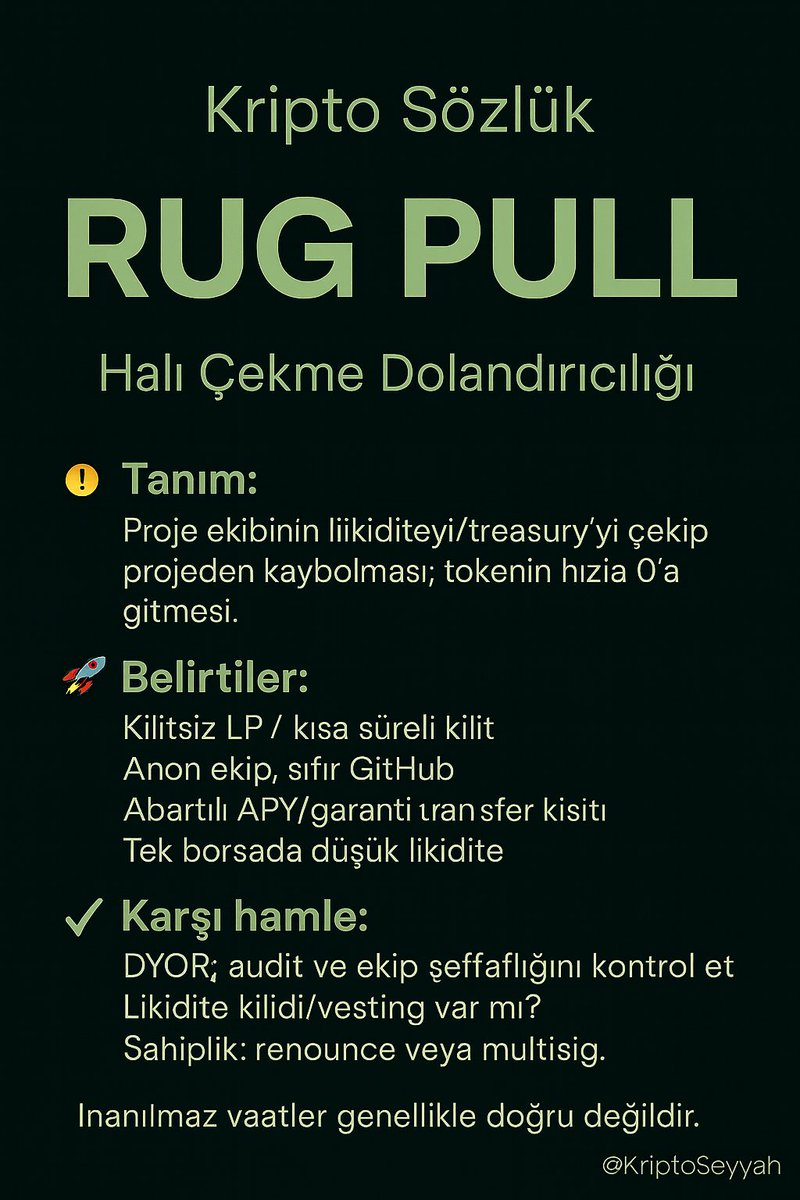 Kripto Sözlük -3-

RUG PULL: Çıkış dolandırıcılığı veya halı çekme

Proje ekibinin likitideyi çekip tokeni sıfırlaması

_________________________________________
#kripto #BTCUSD #RugPull #Ethereum