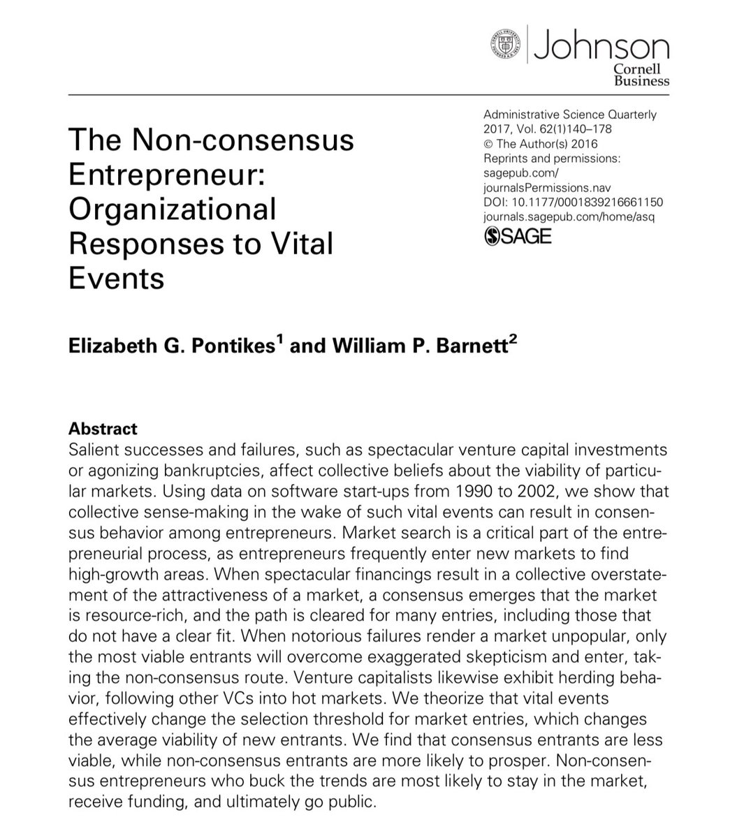 “We find that consensus entrants are less viable, while non-consensus entrants are more likely to prosper. Non-consensus entrepreneurs who buck the trends are most likely to stay in the market, receive funding, and ultimately go public.”

(source: “The Non-consensus Entrepreneur: