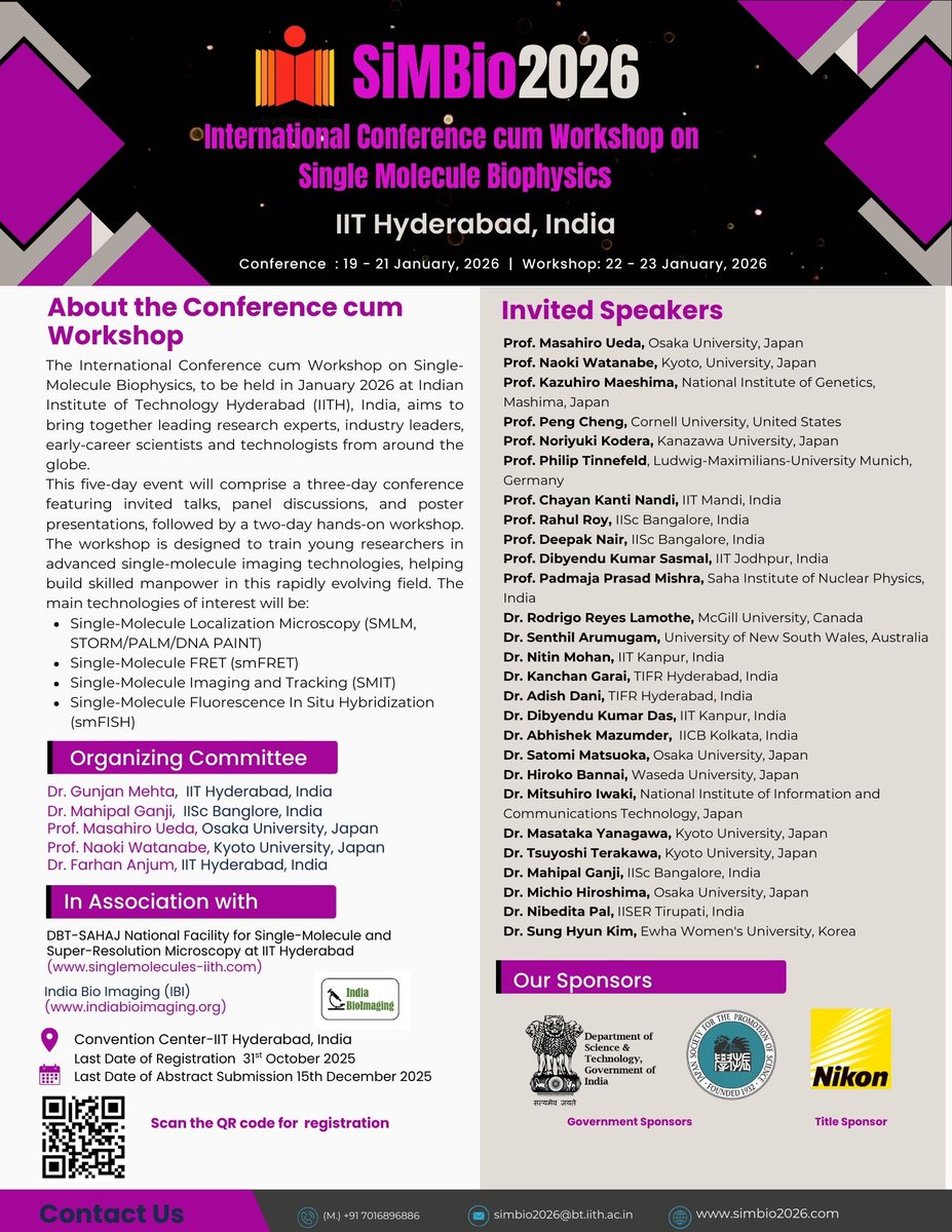 International Conference on Single-Molecule Biophysics (SiMBio2026) to be held at IIT Hyderabad in January 2026.

For more details and registration: simbio2026.com

Registration deadline: 31st October 2025