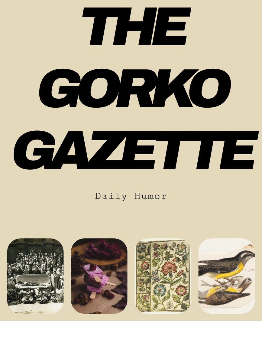 The Gorko Gazette (@gorkothe) on Twitter photo The Gorko Weekly Preview
The death of Bob Gielow
New chalks by <a href="/Sangriabeard/">THEODORE WALLBANGER 🎈CERTIFIED BANGERS</a>
Poem by Nas Jolaade
Book review by <a href="/HughBlanton5/">Hugh Blanton</a>
DS Maolalai
Art by Blick
Nine Creamsicles The Gorko Weekly Preview
The death of Bob Gielow
New chalks by <a href="/Sangriabeard/">THEODORE WALLBANGER 🎈CERTIFIED BANGERS</a>
Poem by Nas Jolaade
Book review by <a href="/HughBlanton5/">Hugh Blanton</a>
DS Maolalai
Art by Blick
Nine Creamsicles