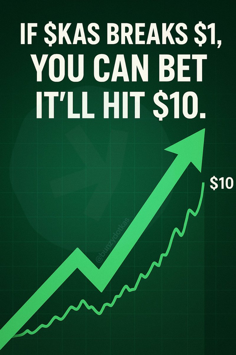 If $KAS breaks $1, you can bet it'll hit $10.