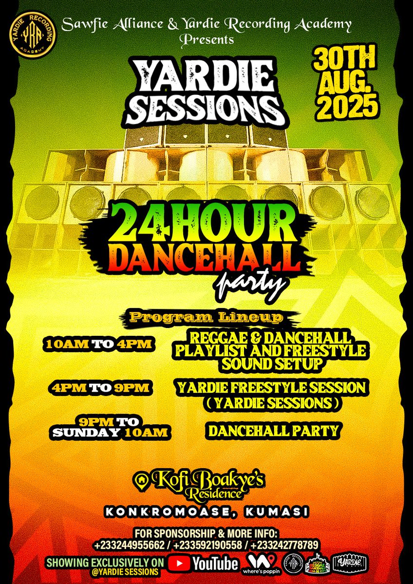 Yardie (@yardie_sessions) on Twitter photo Yardie Recording Academy 
Presents 
โ25Hour Dancehall Party โ
In Kumasi 
on Saturday 30th August 2025 Yardie Recording Academy 
Presents 
โ25Hour Dancehall Party โ
In Kumasi 
on Saturday 30th August 2025