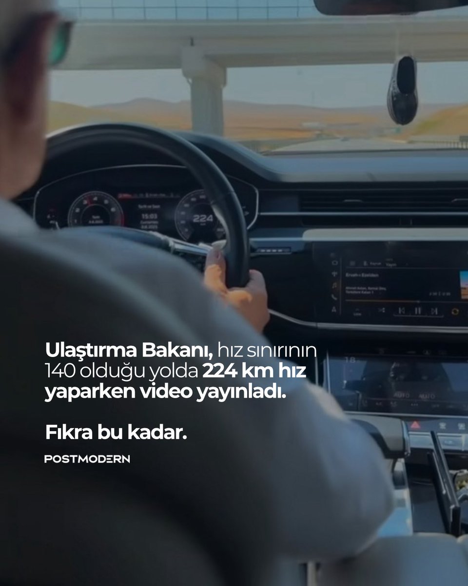Ulaştırma Bakanı, hız sınırının 140 olduğu yolda 224 km hız yaparken video yayınladı. 

Fıkra bu kadar.