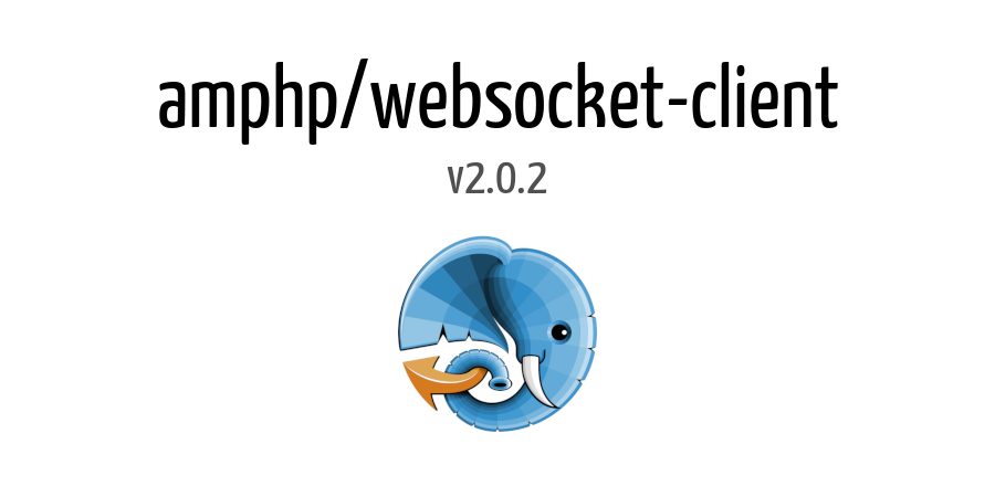 asyncphp's tweet image. amphp/websocket-client v2.0.2 released. github.com/amphp/websocke…