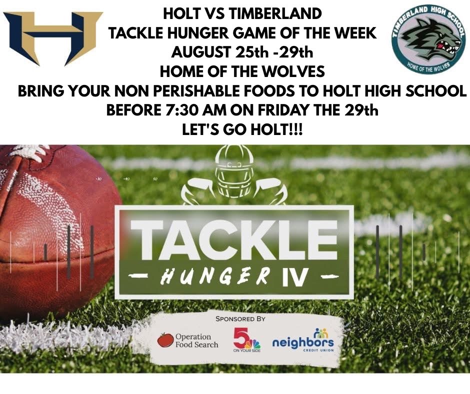 Show your community support and Let’s Tackle Hunger together! #WeAreHolt #holtfootball