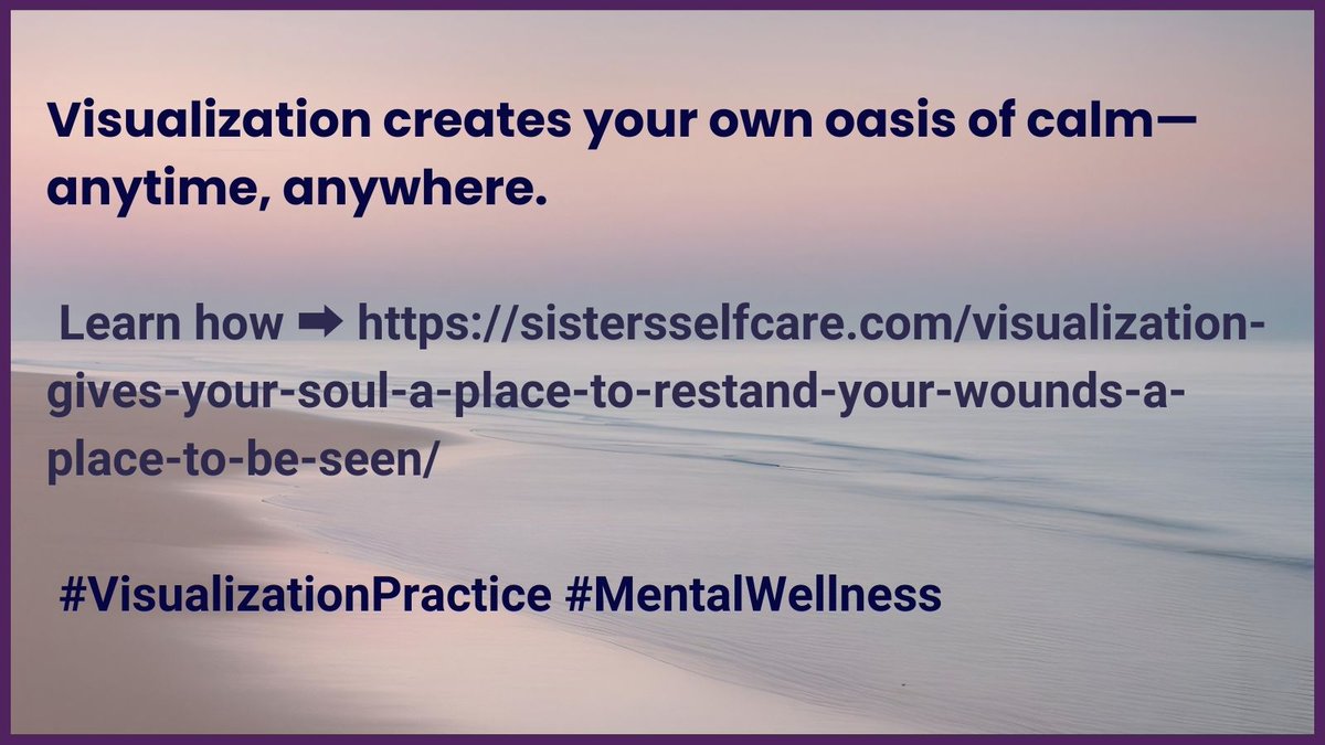 SistersSel61512's tweet image. Visualization creates your own oasis of calm—anytime, anywhere.
Learn how ➡ sistersselfcare.com/visualization-…
#VisualizationPractice #MentalWellness