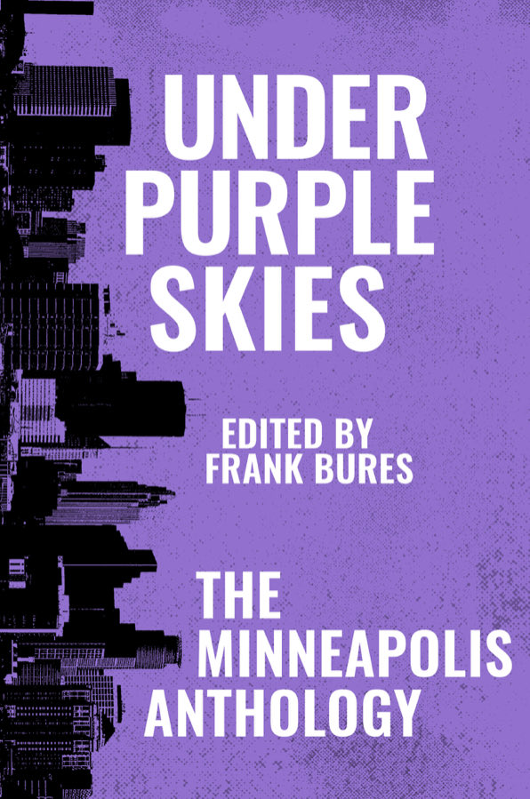 RoseKnapp_'s tweet image. Under Purple Skies by Various Poets

#poetry #mpls #minneapolis