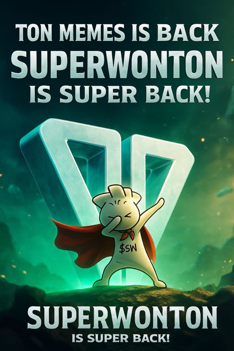 <a href="/SuperwontonOrg/">SuperwontonOrg</a> $SW is the $fwog of <a href="/ton_blockchain/">TON 💎</a> 

Art by <a href="/TshetenDesigns/">Tsheten Designs base.eth</a>

Do with this information what you wish 🤝

CA: EQBgI-rl6SzhJp5Rtoqg0JlWsgPH4rnVkU6EAnD1yvOuzMPG