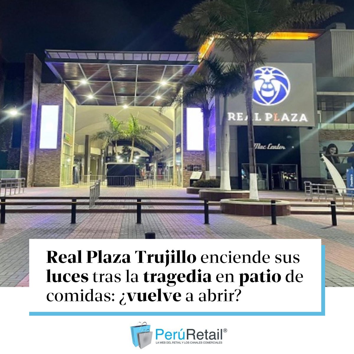 🔴🏬Real Plaza explicó las razones del encendido de luces en su mall de Trujillo: ¿marca una posible reapertura tras el fatal accidente en el patio de comidas? Entérate aquí. ►zurl.co/gYelw 

#RealPlaza #Trujillo #centroscomerciales #empresas