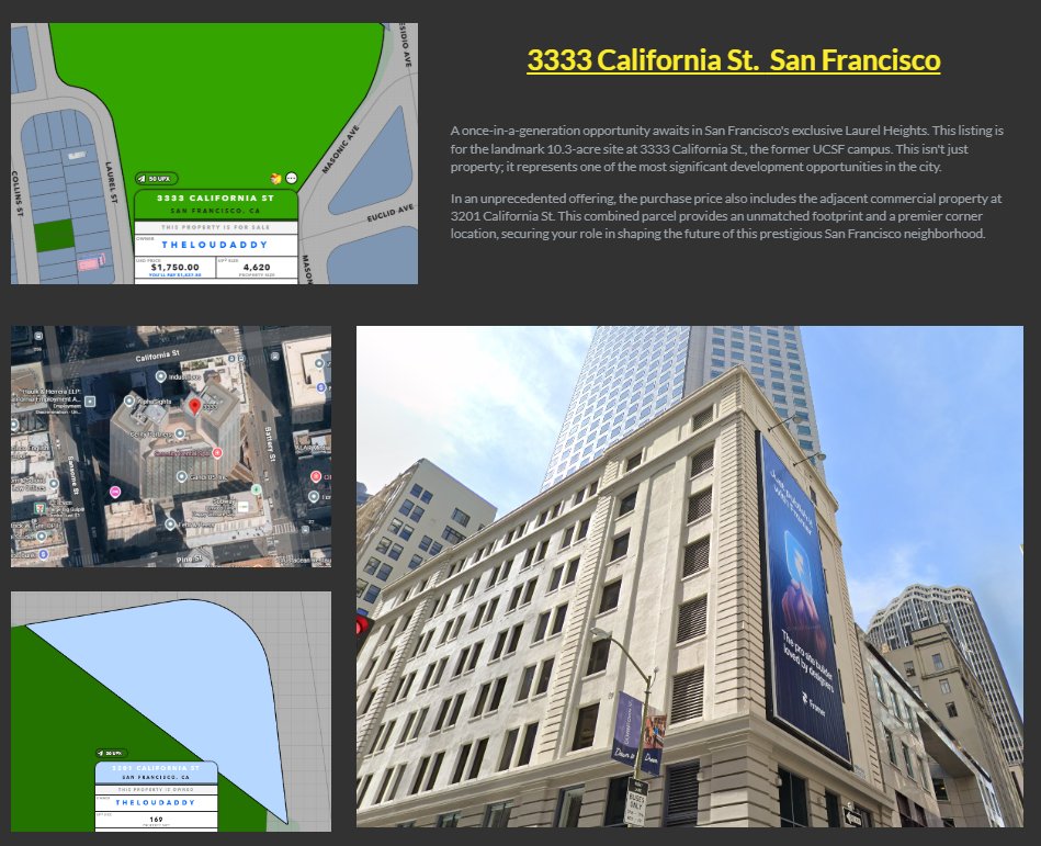 If you are on the look out for a massive San Francisco property in <a href="/UplandMe/">Upland</a> reach out.  At 4,620 UP2 you will be able to build a massive amount on a single plot.

Situated in Laurel Heights, this can be the springboard for a great SF node sitting right next to Pacific Heights.