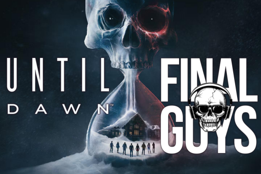 Tuesday night, 8pm EST, will the <a href="/FinalGuys/">Final Guys</a> curse the gory Groundhog Day that is Until Dawn, or will this loose vieo game adaptation throw them for a loop?