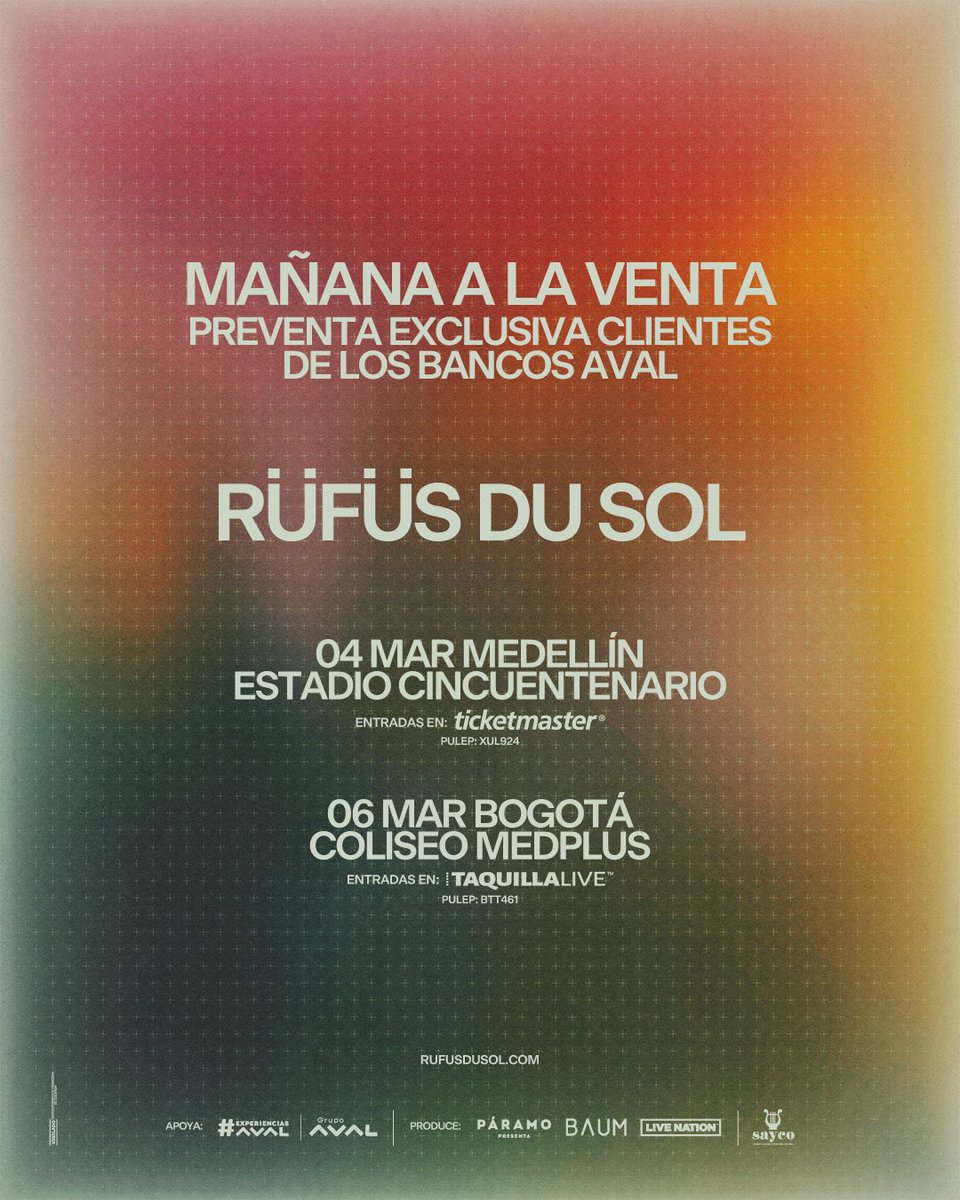 Mañana damos el primer paso hacia los conciertos de los maestros electrónicos, la banda que nos impacta como ninguna otra, <a href="/RufusDuSol/">RÜFÜS DU SOL</a> ☀️

A partir de las 11AM habilitamos la preventa exclusiva para los clientes de Bancos Aval, nos veremos en Ticketmaster.co para el