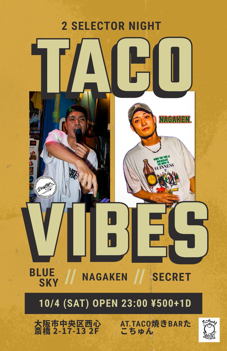 BLUE SKY 出演情報🔥🔥🔥

9/27(土) 
【Bangarang!】Vol.4
AT. TACO焼きBARたこちゅん

🇯🇵🇯🇲🇯🇵🇯🇲🇯🇵🇯🇲🇯🇵🇯🇲🇯🇵🇯🇲🇯🇵

10/4(土) 
【TACO VIBES】（主催）
AT. TACO焼きBARたこちゅん
2 Slector Night &amp; Secret...

チェックお願いします🙇‍♂️🔥🙇‍♂️🔥🙇‍♂️🔥
