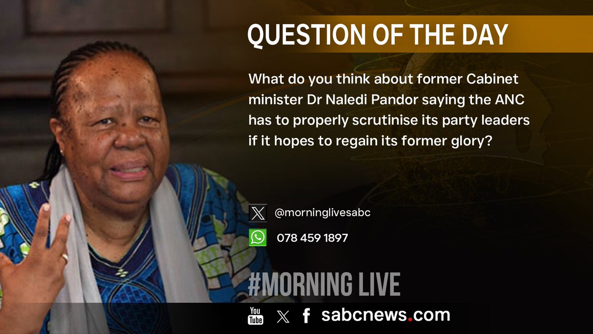[QUESTION OF THE DAY]

What do you think about former Cabinet minister Dr Naledi Pandor saying the ANC has to properly scrutinise its party leaders if it hopes to regain its former glory?

#MorningLive 
#SABCNews