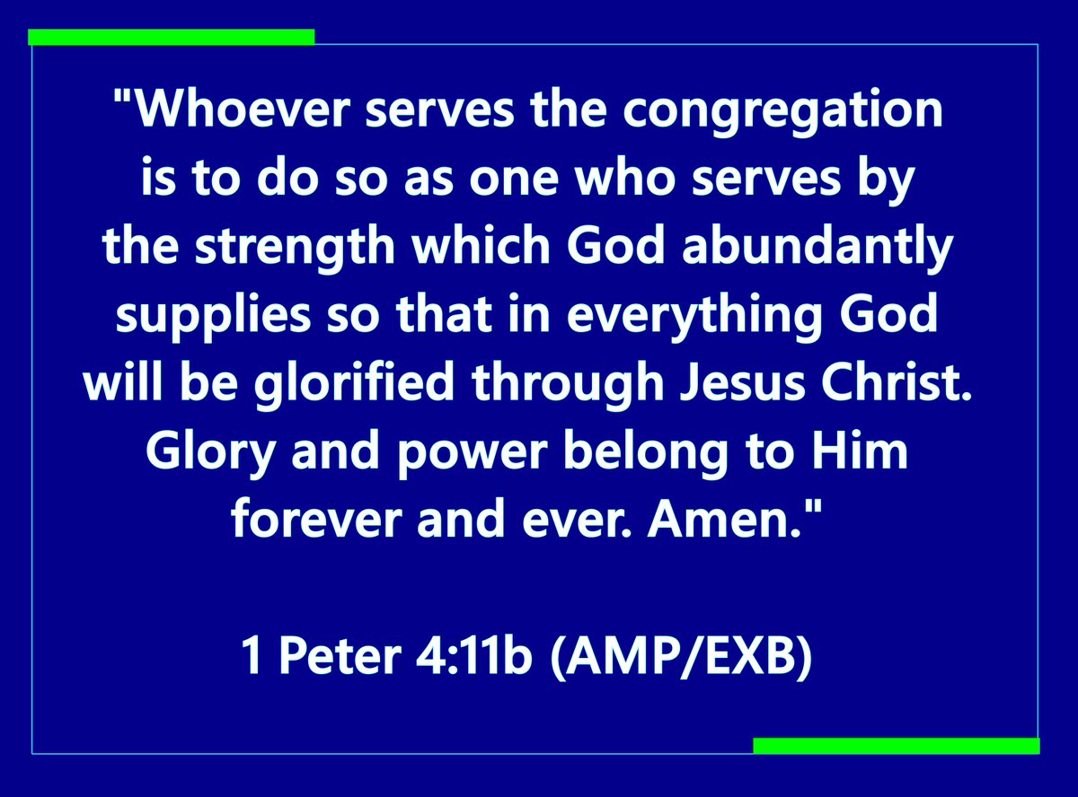 "Whoever serves the congregation is to do so as one who serves by the strength which God abundantly supplies so that in everything God will be glorified through Jesus Christ. Glory and power belong to Him forever and ever. Amen." 1 Peter 4:11b
---
#Bible #MondayMotivaton #power