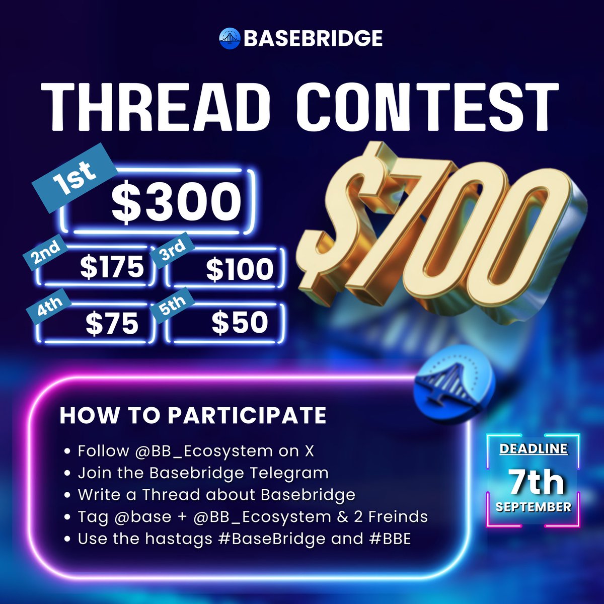 Basebridge Ecosystem (@bb_ecosystem) on Twitter photo 🚨 $700 THREAD CONTEST IS LIVE 🚨
How to enter:
- Like + RT this post
- Follow <a href="/BB_Ecosystem/">Basebridge Ecosystem</a>
- Join BaseBridge Telegram
- Write a detailed thread about BaseBrigde, tag <a href="/base/">Base</a> + <a href="/BB_Ecosystem/">Basebridge Ecosystem</a> & 2 friends
- Use #BaseBridge #BBE
- Comment with link to your thread
Good luck 💙 🚨 $700 THREAD CONTEST IS LIVE 🚨
How to enter:
- Like + RT this post
- Follow <a href="/BB_Ecosystem/">Basebridge Ecosystem</a>
- Join BaseBridge Telegram
- Write a detailed thread about BaseBrigde, tag <a href="/base/">Base</a> + <a href="/BB_Ecosystem/">Basebridge Ecosystem</a> & 2 friends
- Use #BaseBridge #BBE
- Comment with link to your thread
Good luck 💙