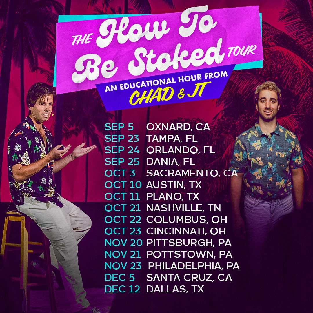 Tickets for the How To Be Stoked Tour are now live!  Get your 🎟️ here: chadandjt.com