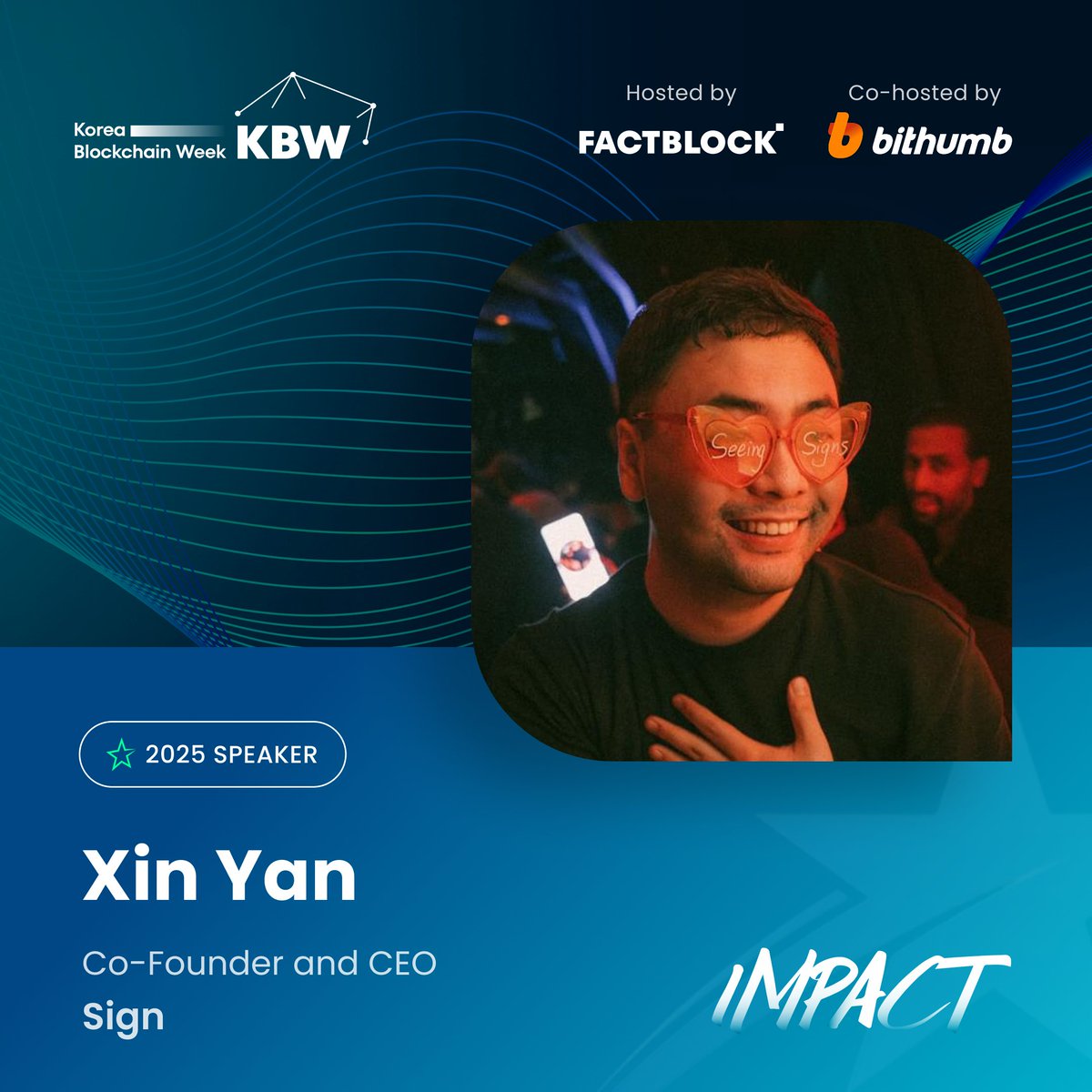 Welcome <a href="/realyanxin/">Xin</a> , Co-Founder and CEO of <a href="/ethsign/">Sign</a> , to #KBW2025: IMPACT!

Sign provides secure and user-friendly digital signature solutions for blockchain and Web3 applications.
📍 Sept 23–24 | Walkerhill, Seoul
🎟 tickets.koreablockchainweek.com

#KBW #KoreaBlockchainWeek #Web3