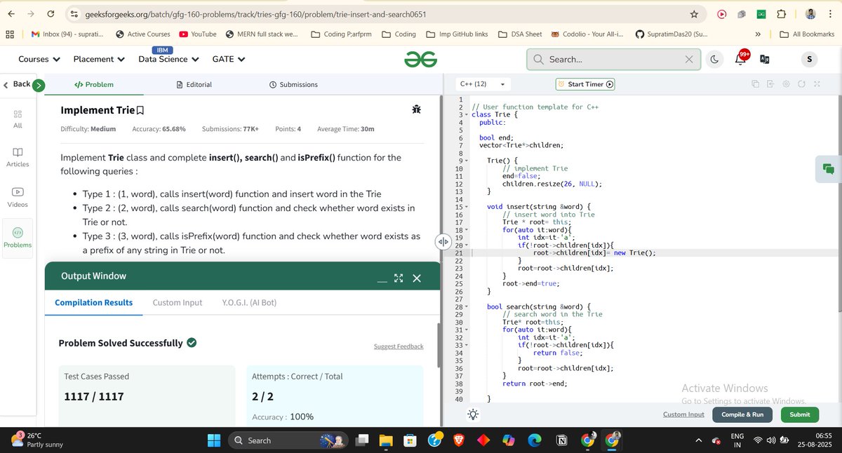 supratimdaswork's tweet image. Day 155 of #gfg160 series @geeksforgeeks:
Topic: Tries.
Question: Implement Trie.
#geekstreak2025 #GeeksforGeeks #CodingChallenge #CodingJourney #DSA #algorithms #160daysofcoding #connect #POTD
