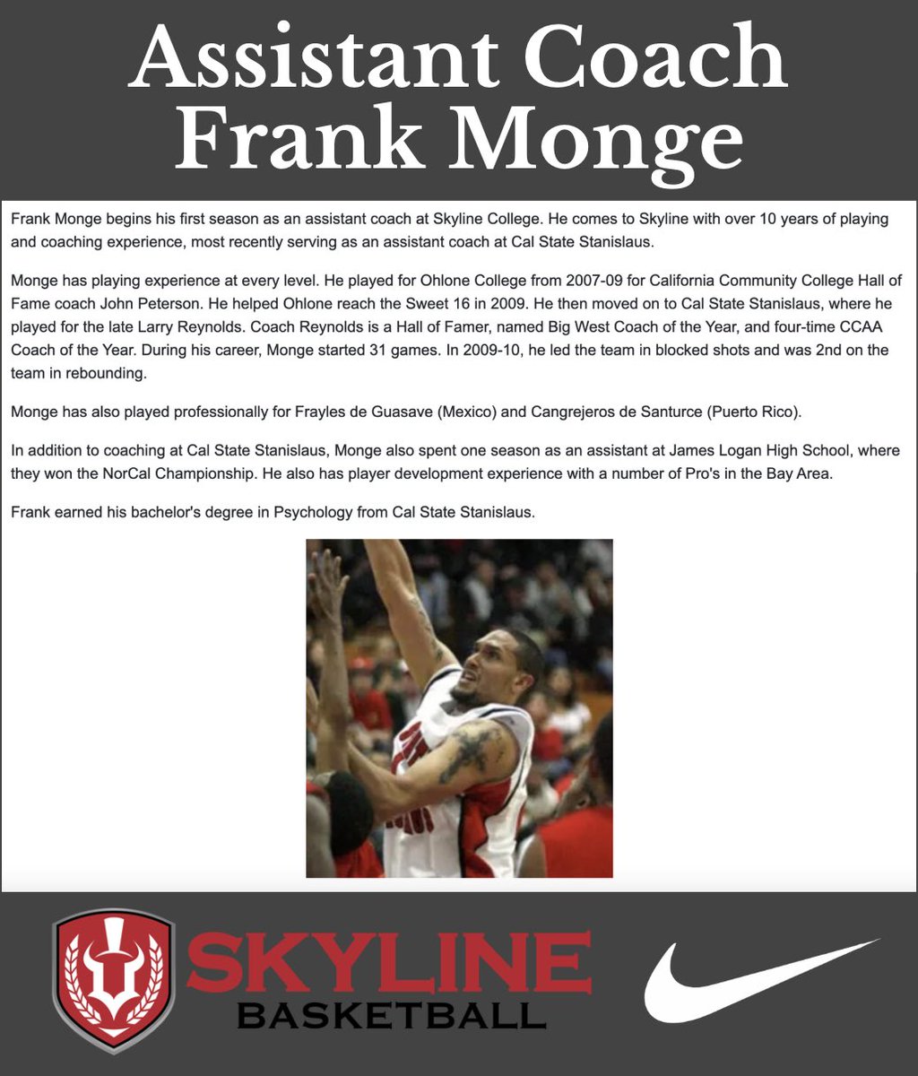 Excited to add Frank Monge to our program as an assistant coach this season. Frank brings over 10 years of playing and coaching experience, most recently serving as an assistant at Cal State Stanislaus.
Looking forward to our entire #SkylineMBBFam welcoming him to our program.