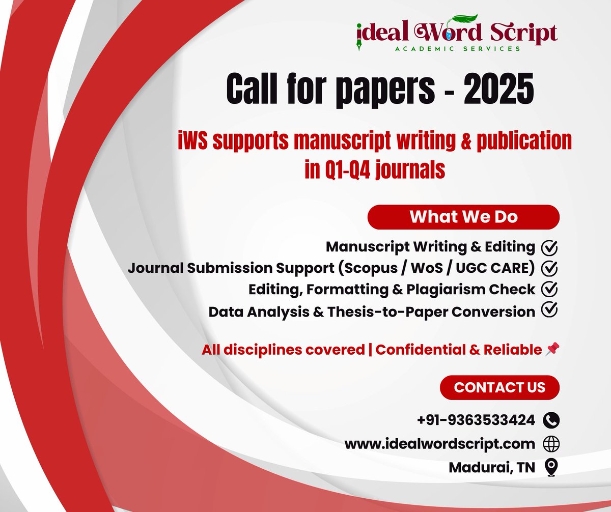IScript57741's tweet image. 📢 Call for Publications – 2025
Publish in Q1–Q4 indexed journals (Scopus | WoS | UGC CARE) with iWS!
🔬 Science &amp;amp; Tech | 🧪 Life Sciences | 📊 Management | 📚 Social Sciences
✍️ Manuscript writing &amp;amp; editing
🎯 End-to-end guidance till acceptance
🌐 idealwordscript.com