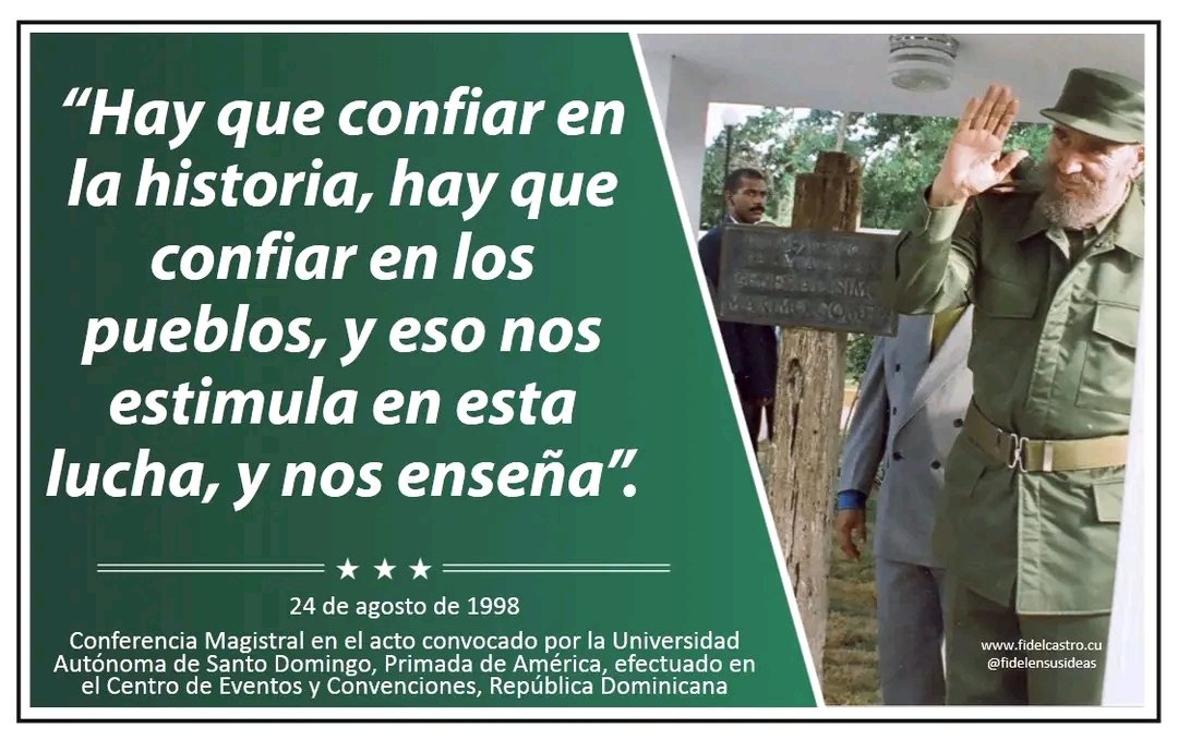 #AnapSantiago 
"Hay que confiar en la historia, hay que confiar en los Pueblos, y eso nos estimula en esta lucha y nos enseña" 24/8/1998
#FidelPorSiempre 
#ANAPCuba