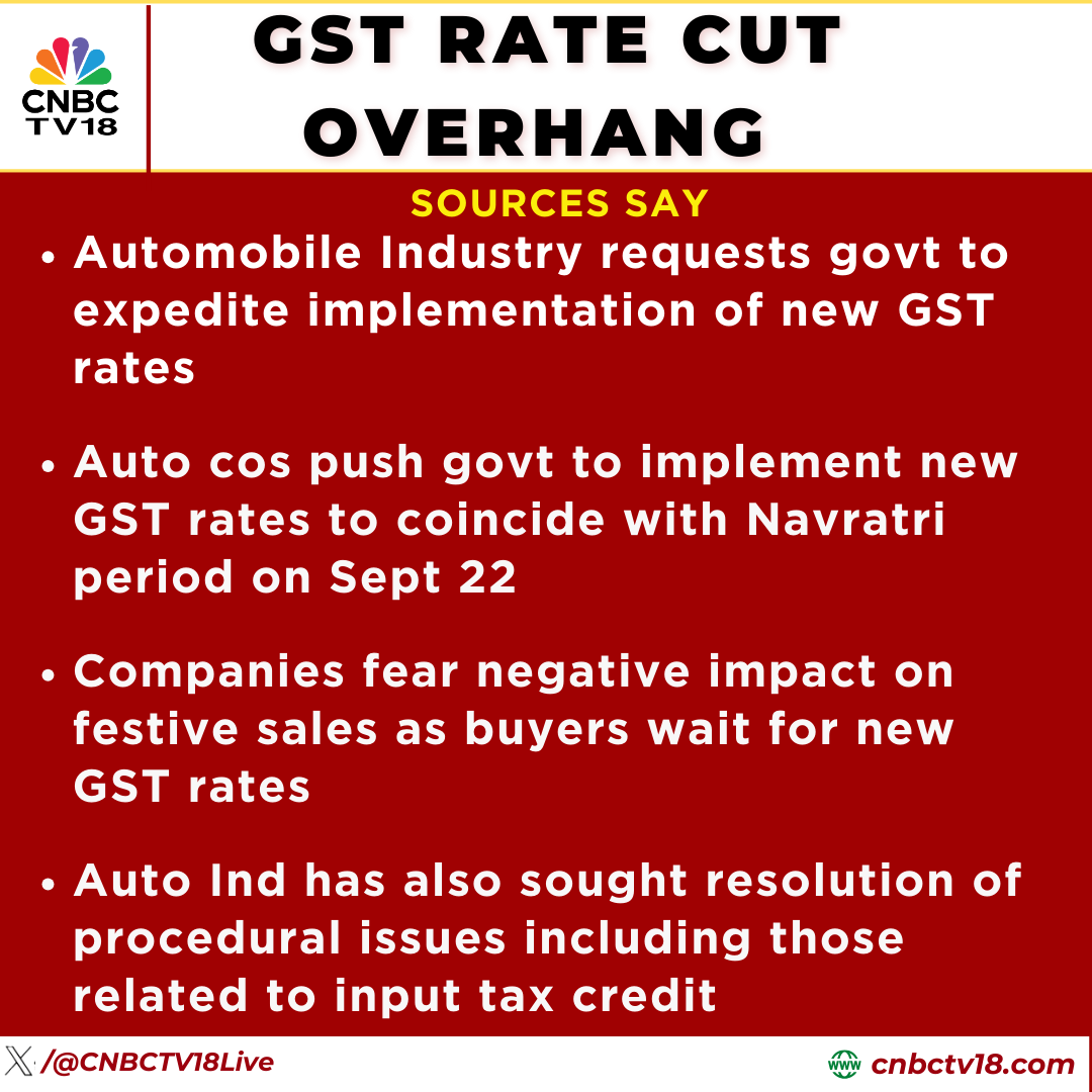 CNBC-TV18 (@cnbctv18live) on Twitter photo #GSTUpdate | Sources tell <a href="/Parikshitl/">Parikshit Luthra</a>, that #automobile industry has requested govt to #expedite implementation of new #GST rates to avoid negative impact on #festive sales #GSTUpdate | Sources tell <a href="/Parikshitl/">Parikshit Luthra</a>, that #automobile industry has requested govt to #expedite implementation of new #GST rates to avoid negative impact on #festive sales