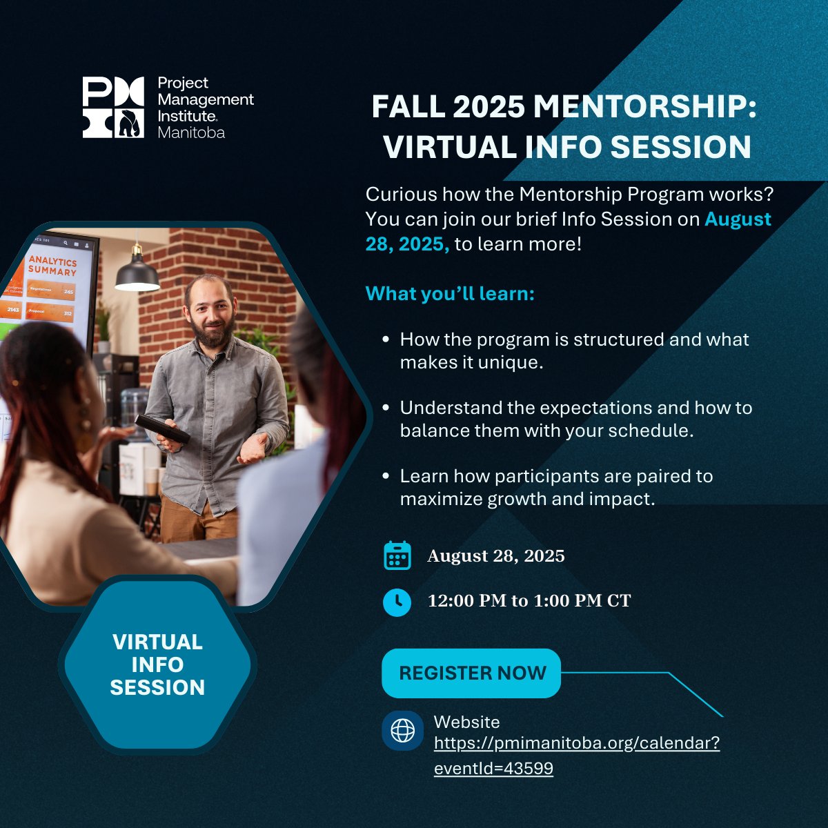Curious about the Fall 2025 Mentorship Program?

Join our Virtual Info Session on August 28, 2025 (12 PM CT) to learn how mentees and mentors connect through this program

Register Now: pmimanitoba.org/calendar?event…

#PMIManitoba #LevelUpMentorship #MentorshipProgram #ProjectManagement