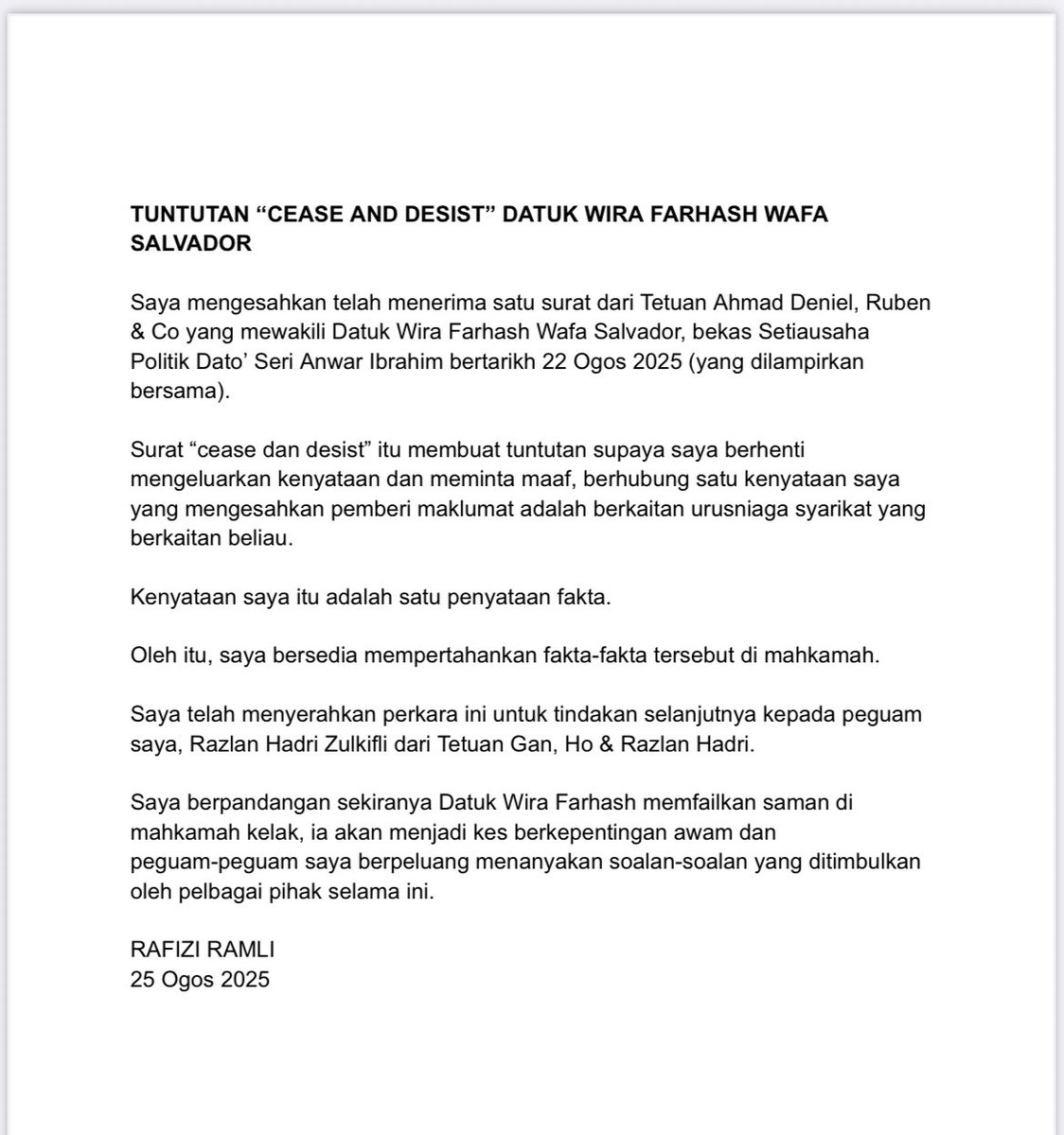 Farhash issued a cease-and-desist order against Rafizi and threatened to drag him to court. Rafizi, yet to be defeated in a lawsuit, says bring it on.