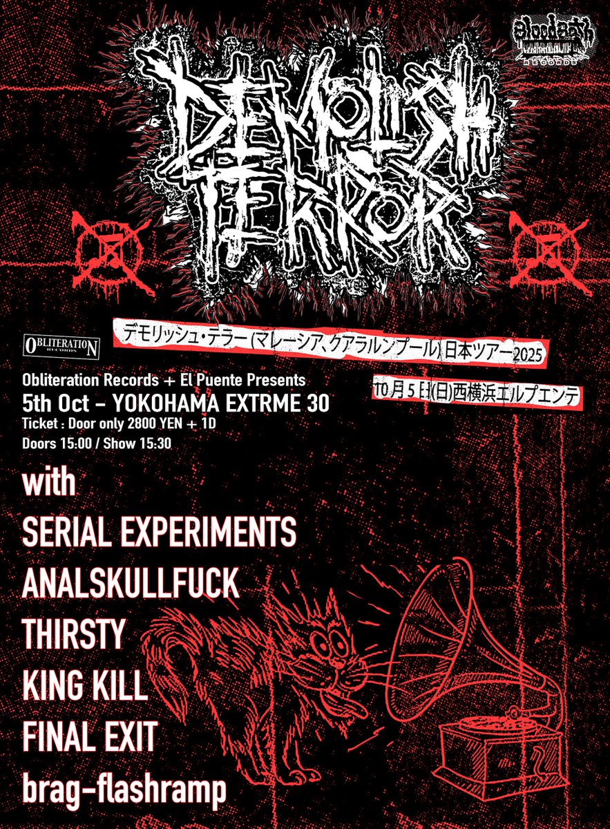 harumagedon's tweet image. 10月5日 横浜エクストリーム at El Puente
15:00 開場 / 当日券のみ

DEMOLISH TERROR
FINAL EXIT
Brag-Flashramp
KING KILL
THIRSTY
ANALSKULLFUCK
SERIAL EXPERIMENTS