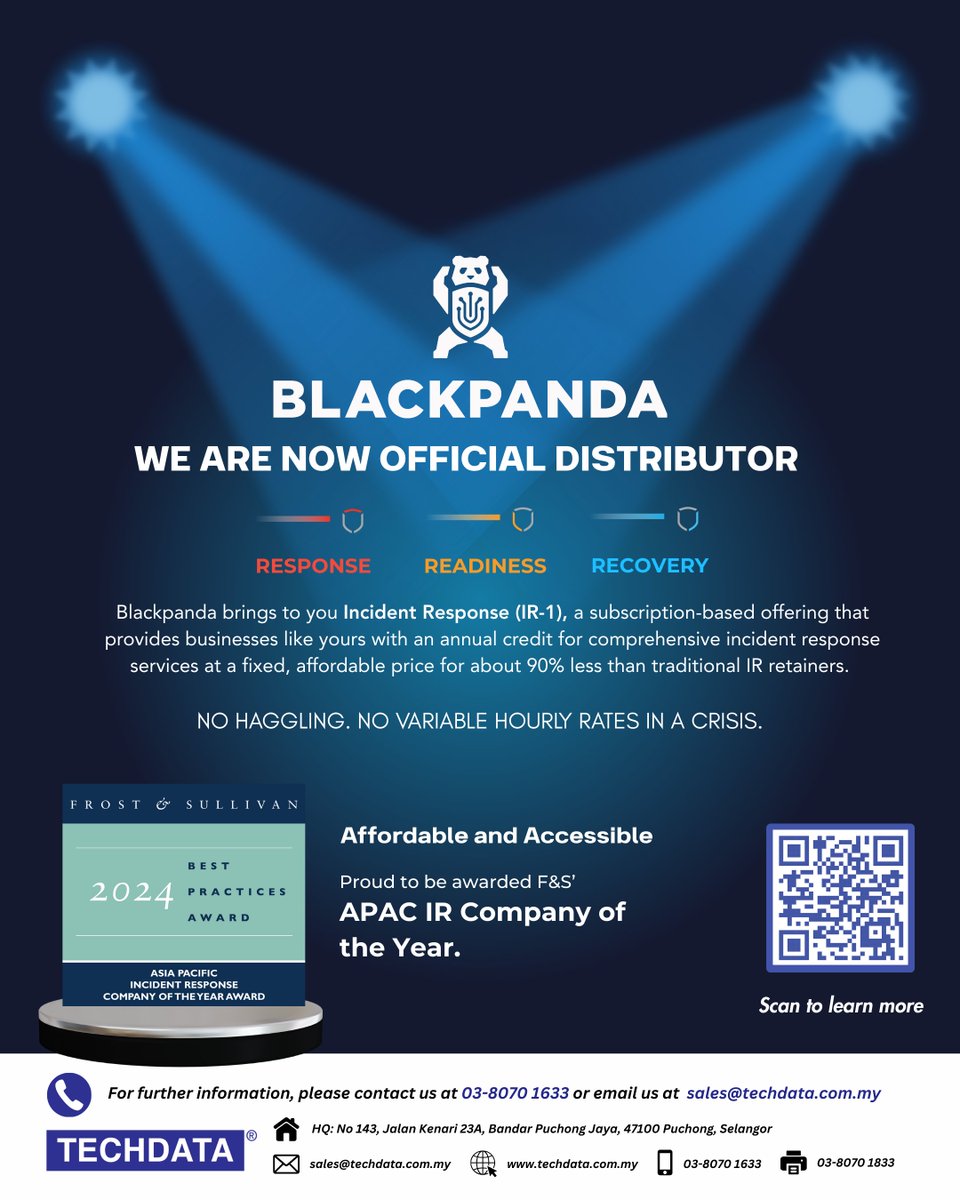 TechdataSystems's tweet image. 🚀 Big News!
We’re now the Official Distributor of BLACKPANDA in Malaysia 🐼🔥
Delivering elite incident response & cyber resilience solutions to keep your business protected. 💻🔒
#Blackpanda #TechdataSystems #Cybersecurity #OfficialDistributor #Malaysia