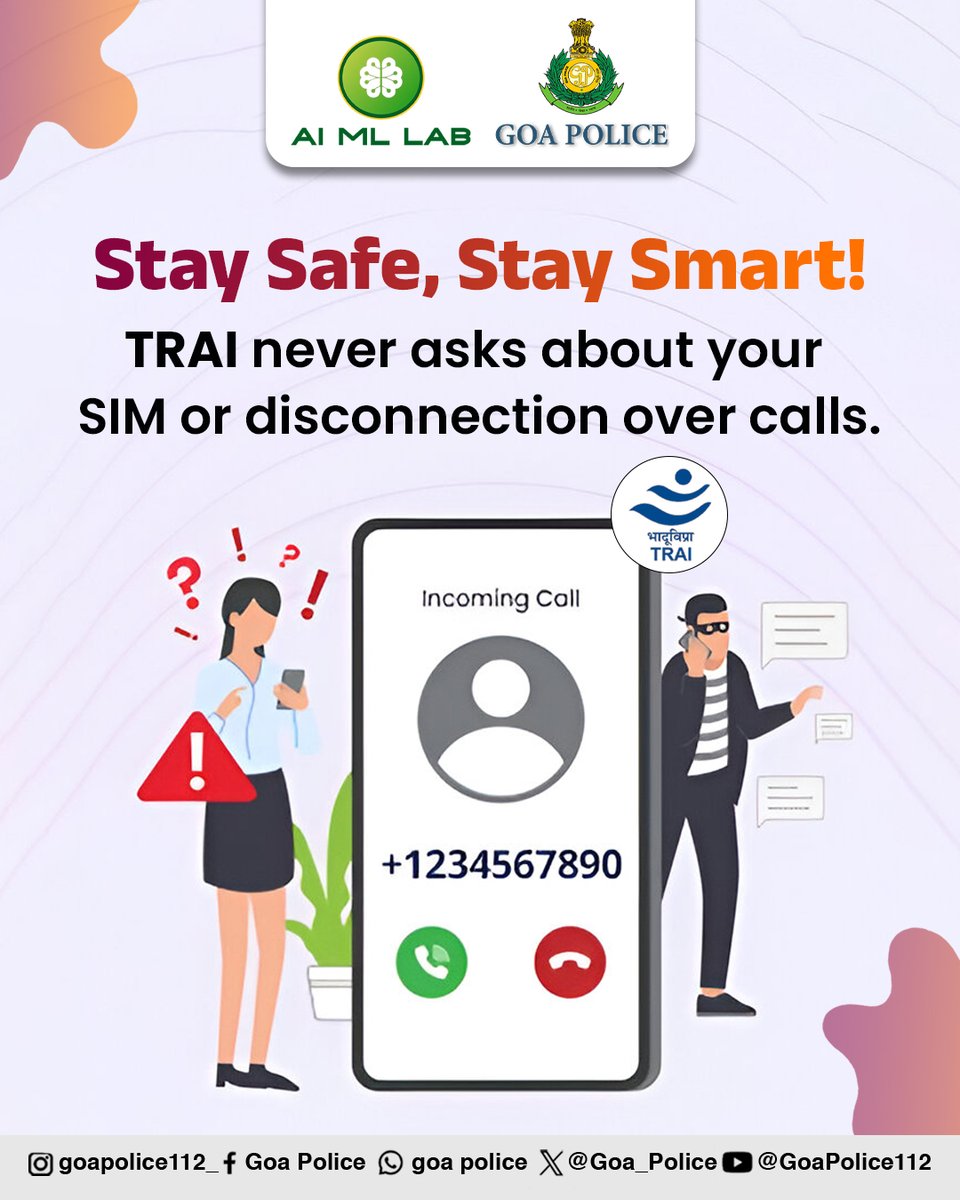 AIMLabGoaPolice's tweet image. #ScamAlert #FakeCalls #TelecomScam #TRAIAlert #CyberSafety #Cyberawareness #CyberSecurity @Goa_Police @Varsha270819 @DGP_Goa @SPCyberGoa @spnorthgoa