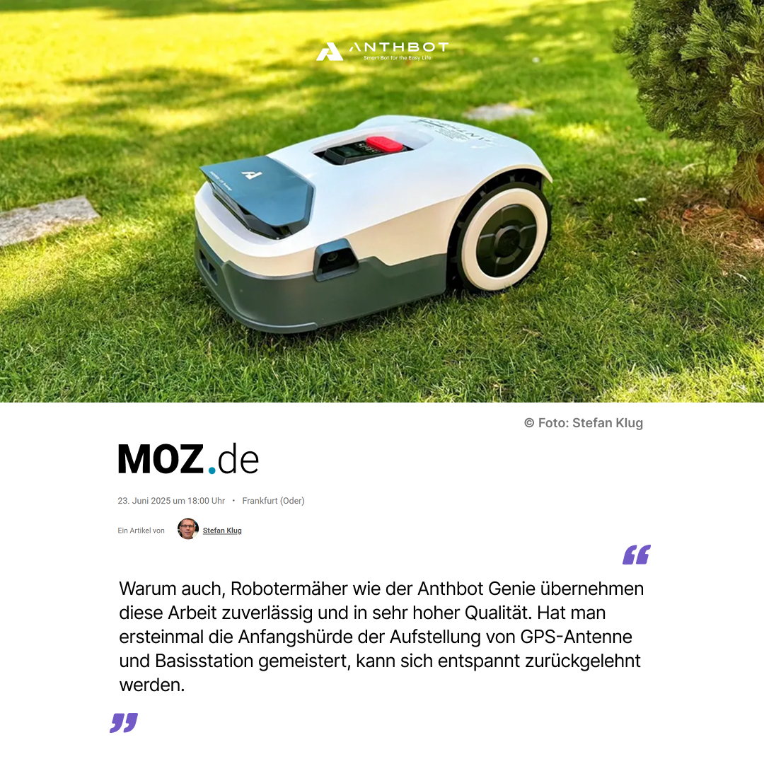 anthbot_de's tweet image. 🌟Vielen Dank an MOZ.de 🙌
Was sind Highlights im neuesten Test?🤔

👉Den ganzen Artikel gibt’s hier:
moz.de/themen/ratgebe…

#Mähroboter #KIRoboter #SmartGarden #Rasenpflege #Technikliebe #rasenliebe #moz #medien #ANTHBOT #ANTHBOTMower