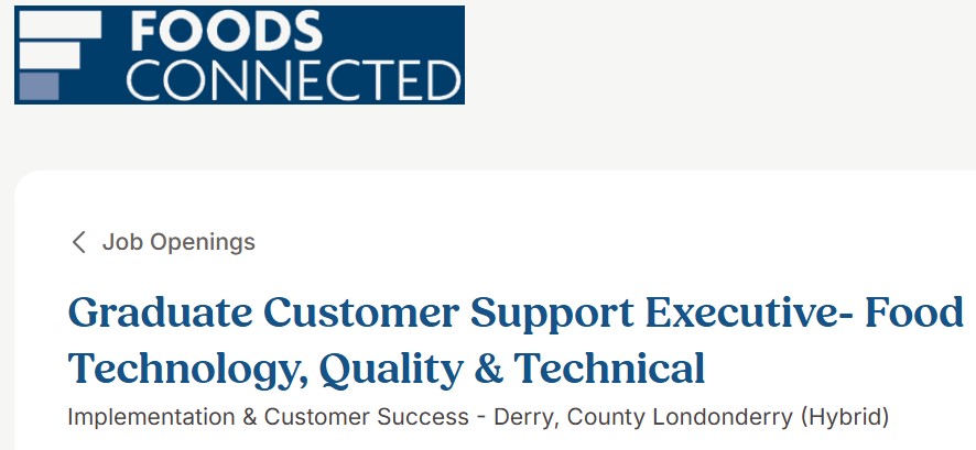 🚀 Join Foods Connected as a Graduate CustomerSupport Executive in Londonderry (Hybrid).
Work with global food businesses, deliver first-line tech support, and grow your career in food tech + customer success.

Apply now 👉foodsconnected.bamboohr.com/careers/145