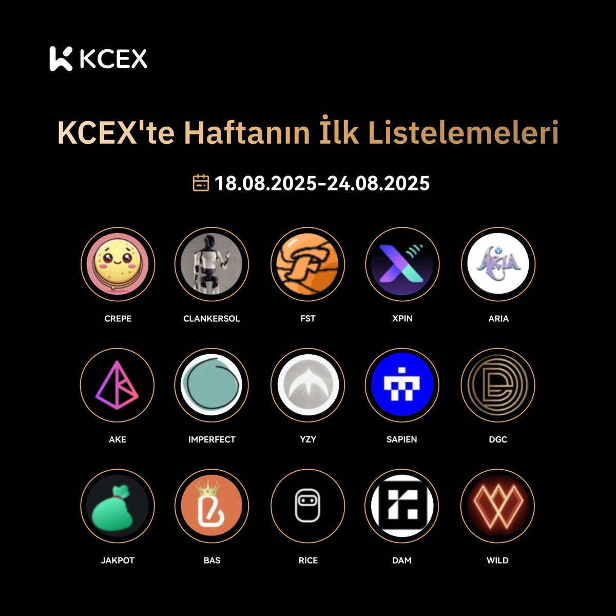 🚀Geçen haftanın İlk Listelemeleri! 
Piyasa trendlerini erkenden yakalamak için #KCEX’i takipte kal! ⏰

🔗kcex.io