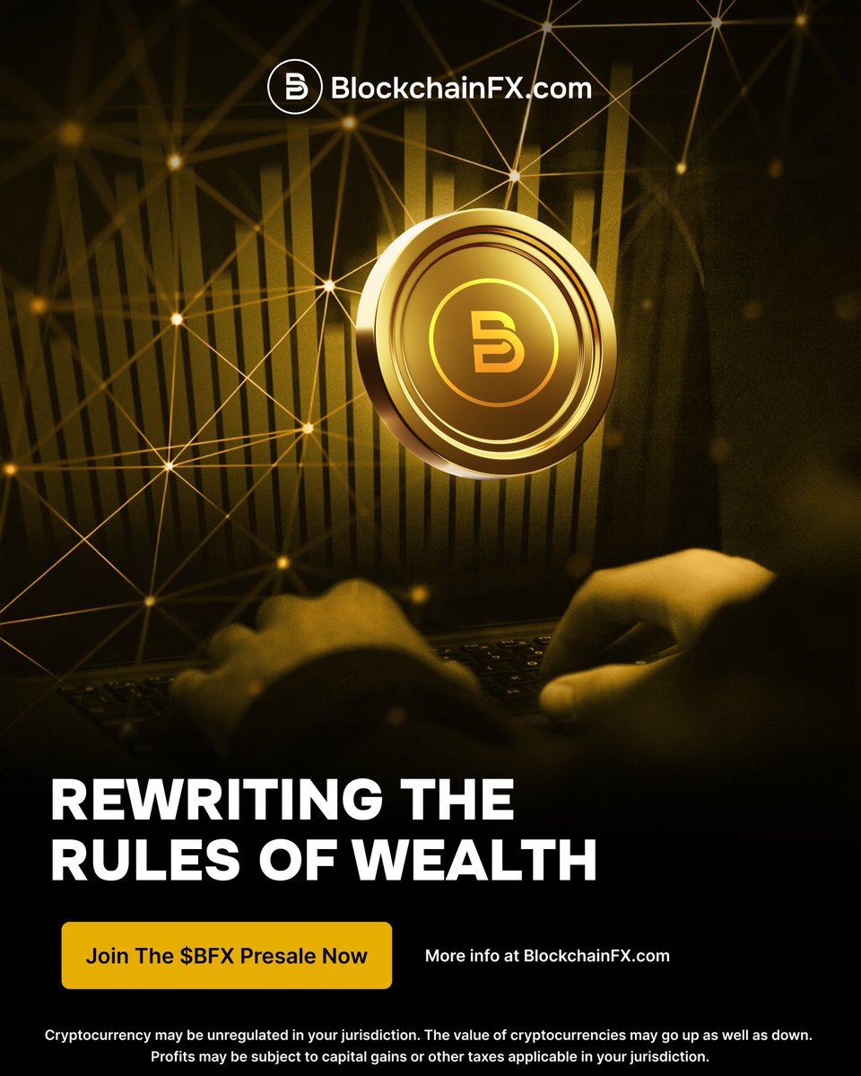 💰 Your gateway to smarter wealth starts
now.

Early $BFX presale = exclusive rewards + powerful
advantages.

🔗 Secure your spot at BlockchainFX.com

#BlockchainFX #BFX #Presale #Crypto