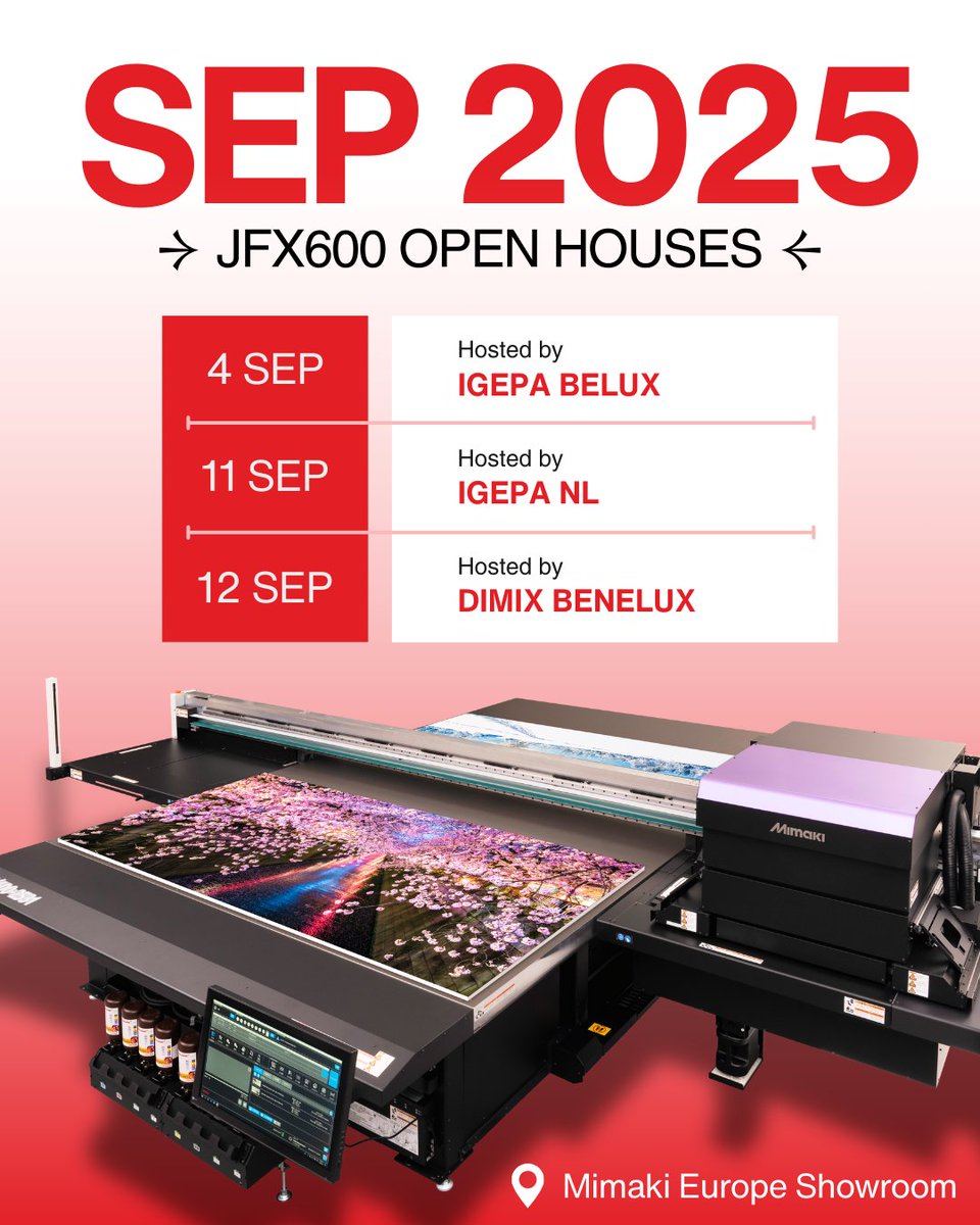 Join us at the Mimaki Europe Showroom this September for a JFX600 Open House.
Sept 4th: Hosted by IGEPA BELUX
Sept 11th: Hosted by IGEPA NL
Sept12th: Hosted by DIMIX BENELUX
🚀Don't miss your chance to experience the future of large-format printing, live and in person!