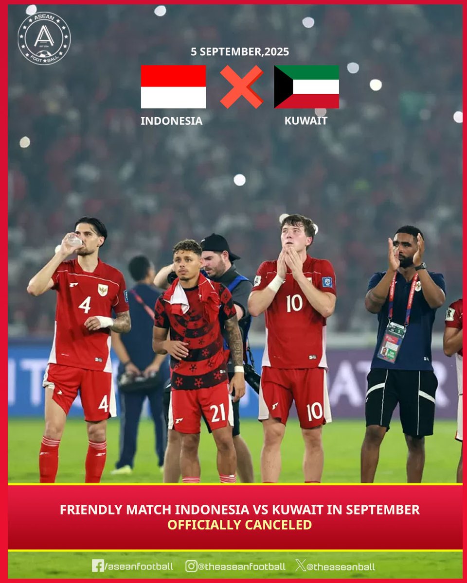 🇮🇩❌🇰🇼 FRIENDLY MATCH INDONESIA VS KUWAIT OFFICIALLY CANCELED

The match between Indonesia and Kuwait scheduled for the upcoming FIFA Matchday will not take place.

👉 Kuwait has unilaterally sent a letter/email to PSSI to cancel the friendly.

#TimnasIndonesia #FIFAMatchday