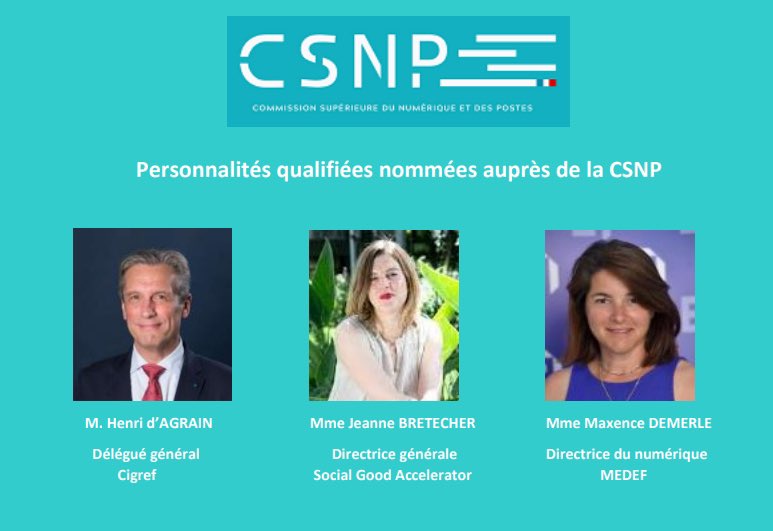 <a href="/HdAgrain/">Henri d'AGRAIN</a> délégué général du @Cigref Jeanne Bretécher, dg de SocialGoodAccelerator, sont reconduits dans leur mandat de personnalités qualifiées de la CSNP.

<a href="/Maxence_Demerle/">maxence</a> directrice du numérique du <a href="/medef/">Mouvement des Entreprises de France</a>  est nommée personnalité qualifiée à compter du 17 septembre 2025 .