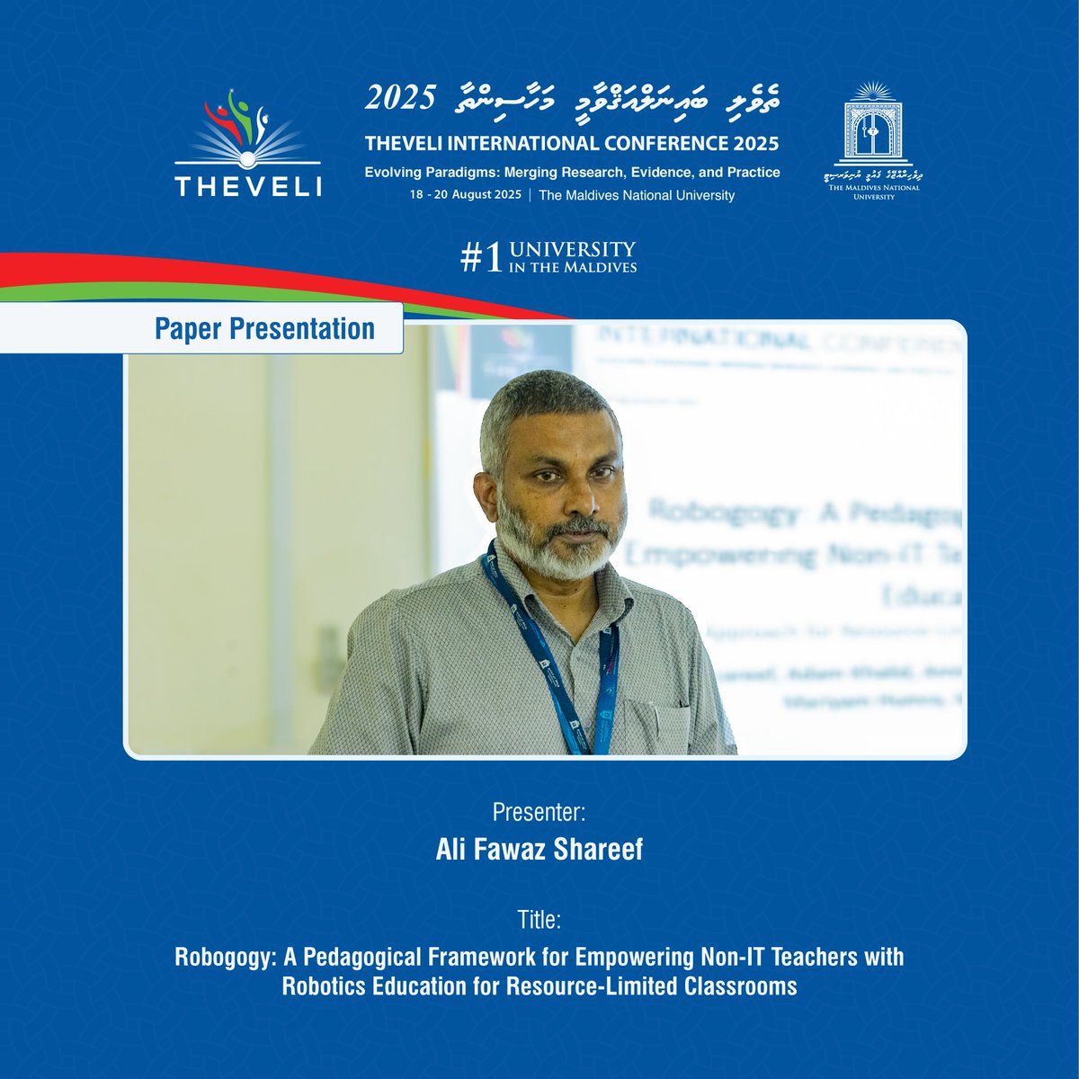 MNUedu's tweet photo. Theveli International Conference 2025 | Paper Presentation
Day 2 (20th August 2025) - Afternoon Session
#Theveli #MNU #NationBuildingSince1973 #1UniversityInTheMaldives https://t.co/1Tg7exUX4a