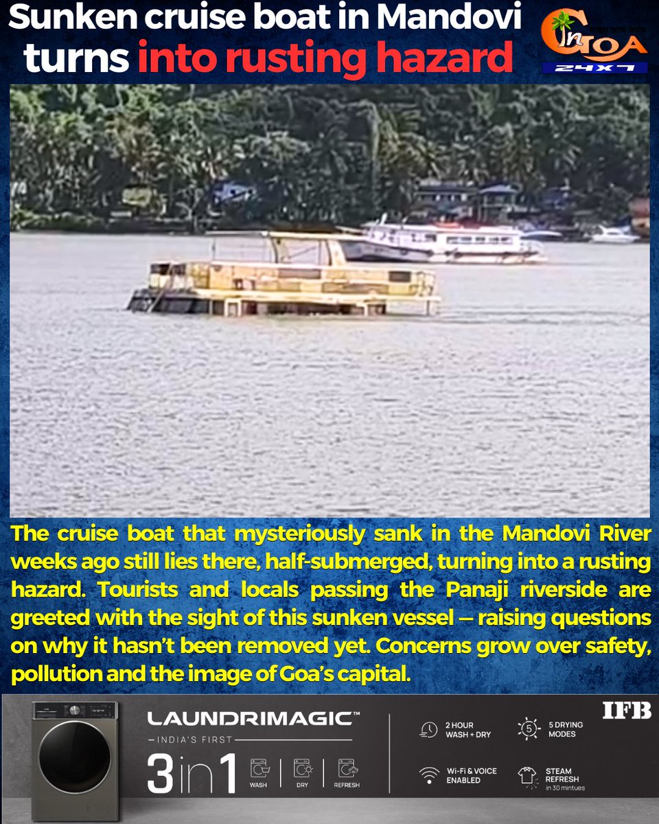 InGoa24x7's tweet photo. The cruise boat that mysteriously sank in the Mandovi River weeks ago still lies there, half-submerged, turning into a rusting hazard.

#Goa #GoaNews #CruiseBoat #Mandovi #Rusting https://t.co/AEpK54ep2V