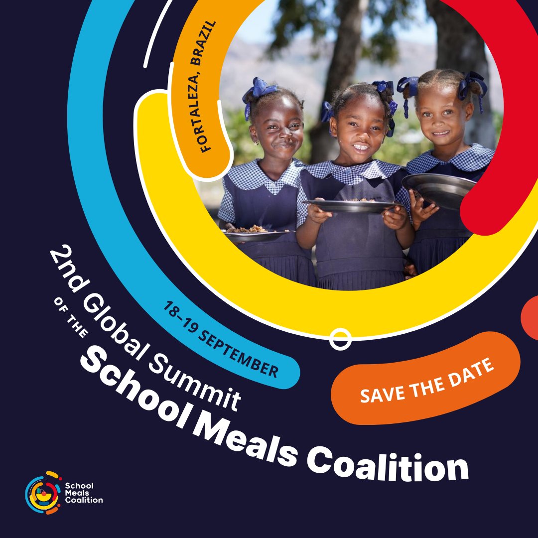 SchoolMeals_'s tweet photo. 📅 SAVE THE DATE: The #SchoolMeals Coalition’s 2nd Global Summit will take place on 18–19 September 2025 in Fortaleza, #Brazil 🇧🇷.

🌍 A landmark moment where governments & partners will unite around mobilizing leadership, resources & commitments for future generations.

➡️ On the agenda:
🚸 Accelerating national delivery of school meals
📊 Showcasing new data
🤝 Advancing multilateralism to end hunger & poverty
📈 Shaping the future of #SchoolMeals as a cornerstone of education, health and food systems

🔗 https://t.co/8nAHhj7J6J
