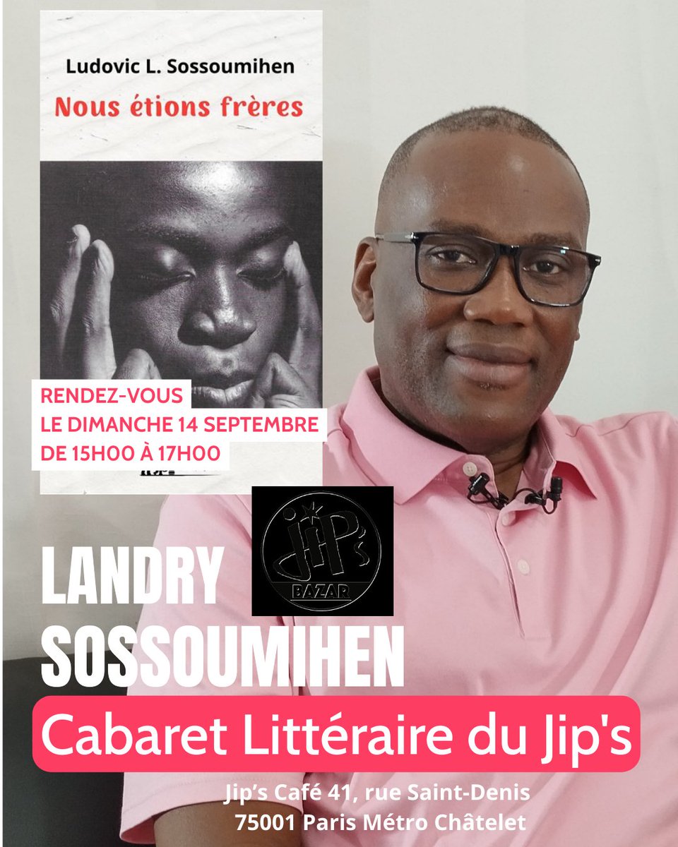 Rendez-vous avec l'écrivain béninois Ludovic L. Sossoumihen au Jip's le dimanche 14 septembre, sise au 41 rue Saint Denis, Paris 1er arrondissement. Il est l'auteur d'un roman exceptionnel Nous étions frères publié aux éditions Les lettres mouchetées #dantokpa #microbes #sheges